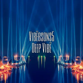 Deep Vibe by Vibebsons 5