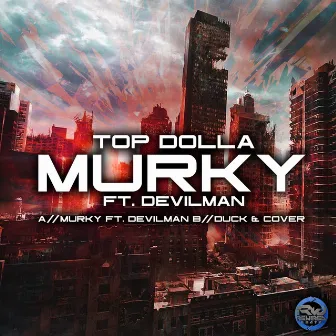 Murky by Top Dolla