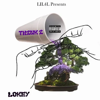 Think I by LoKey