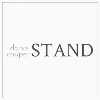 Stand (Acoustic Version) by daniel couper