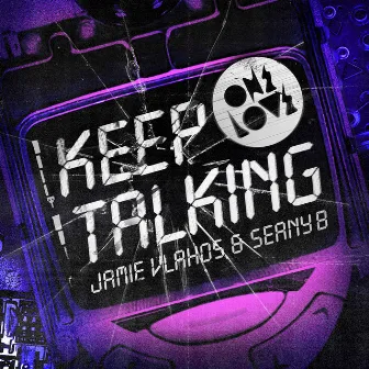 Keep Talking by Seany B