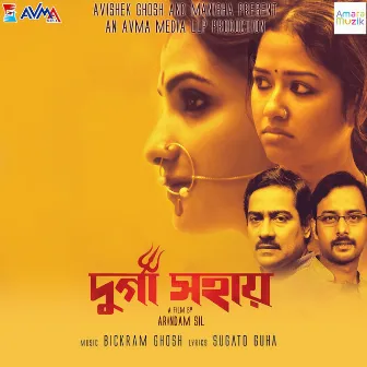 Durga Sohay (Original Motion Picture Soundtrack) by Bickram Ghosh