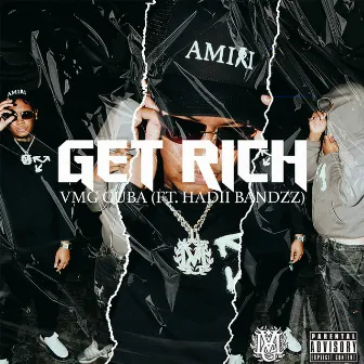 Get Rich by VMG CUBA