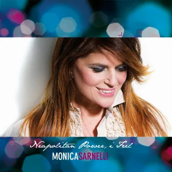 Neapolitan Power, I Feel by Monica Sarnelli