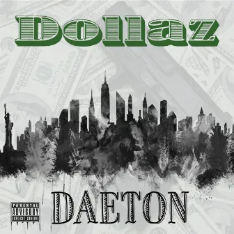 Dollaz by Daeton