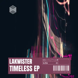 Timeless EP by Lakwister