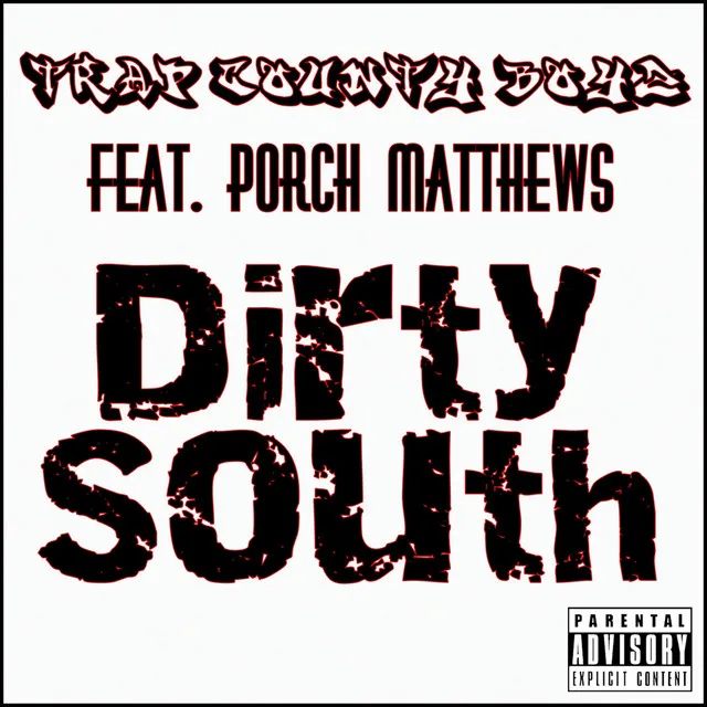 Dirty South