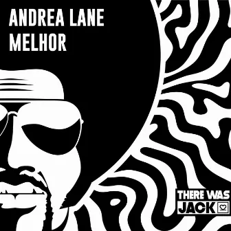 Melhor by Andrea Lane