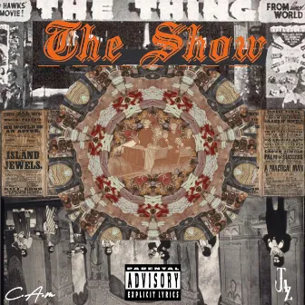 The Show by C.A.m lnz