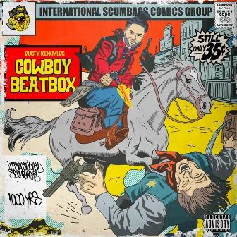 Cowboy Beatbox by Dusty Renoylds