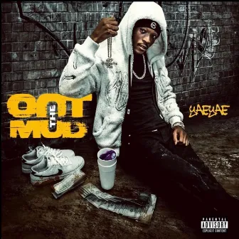 Out The Mud by Yae Yae