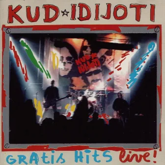 Gratis Hits (Live) by KUD Idijoti