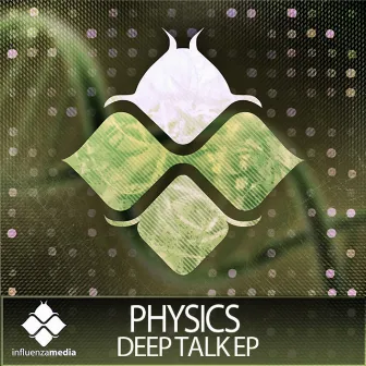 Deep Talk EP by Physics