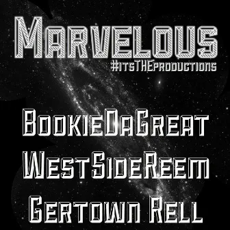 Marvelous by BookieDaGreat