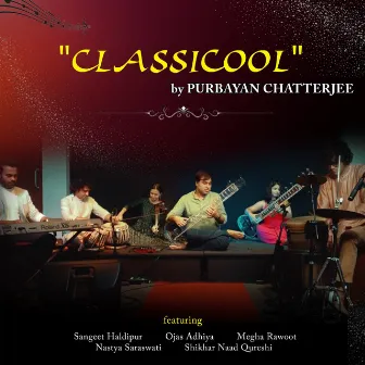 Classicool by Purbayan Chatterjee