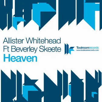 Heaven (Feat. Beverley Skeete) by Allister Whitehead