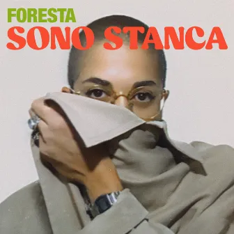 Sono stanca by Foresta