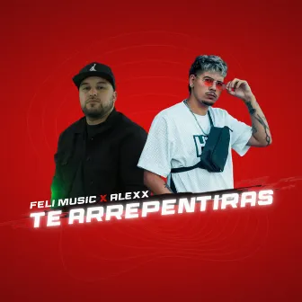 Te Arrepentirás by Alexx