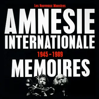 Amnésie Internationale: 1945-1989, Mémoires by Daniel Bourquin