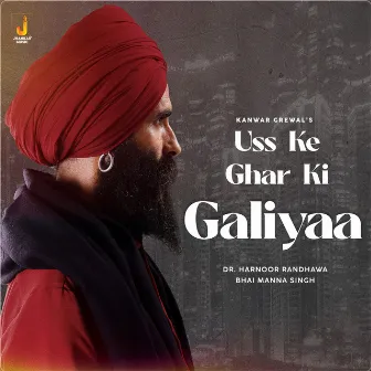 Uss Ke Ghar Ki Galiyaa by Dr. Harnoor Randhawa