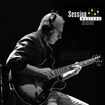 Session Masters by Larry Carlton