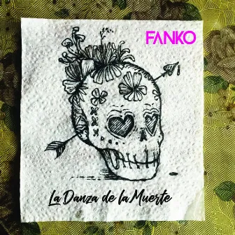 La Danza de la Muerte (Día de Muertos) by Fanko