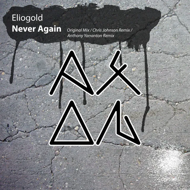 Never Again - Original Mix