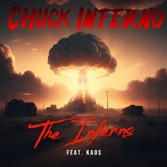 The Inferno by Chuck Inferno