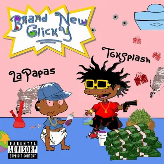 Brand New Glicky by TgK Splash