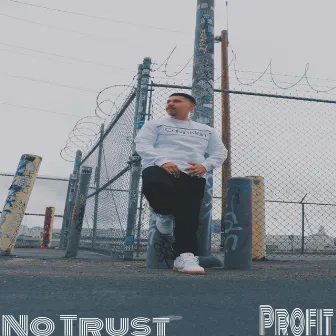 No Trust by Profit