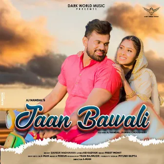 Jaan Bawali by Sameer Wadhawan