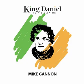 King Daniel by Mike Gannon