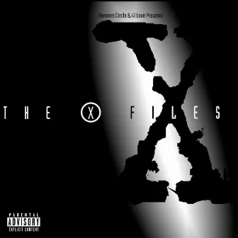 The X FILES by DopeGoKrazy