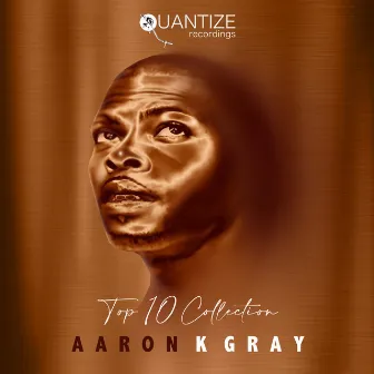 Top 10 LP by Aaron K. Gray