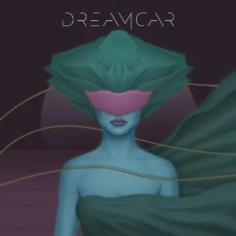 DREAMCAR by DREAMCAR