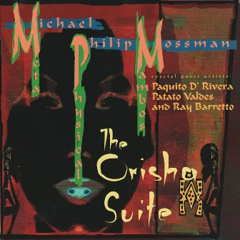 The Orisha Suite by Michael Philip Mossman