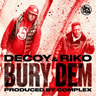 Bury Dem by Decoy