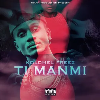 Ti Manmi (Originale) by Kolonel Freez