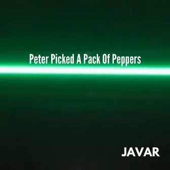 Peter Picked A Pack Of Peppers by Javar