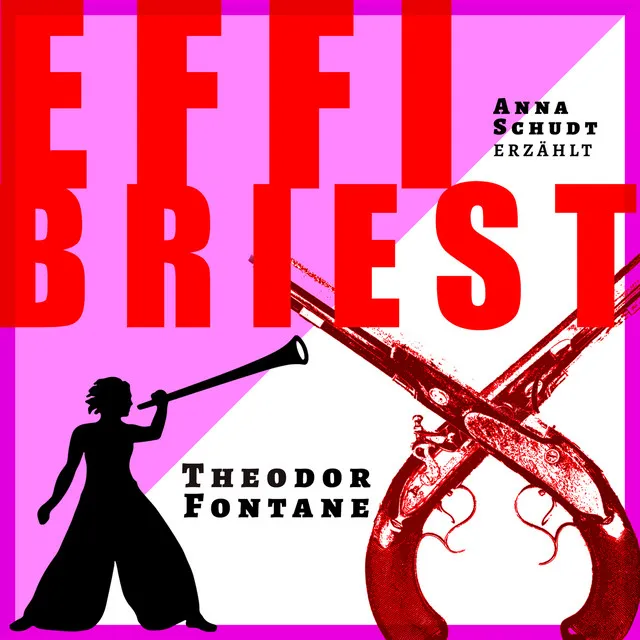 Effi Briest [Erzählbuch, Band 8 (Ungekürzt)]