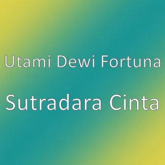 Sutradara Cinta by Utami Dewi Fortuna