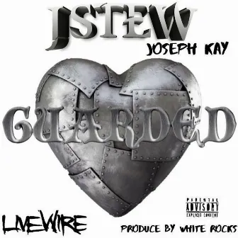 Guarded (feat. Joseph Kay) by Unknown Artist