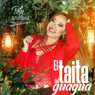 El taita del guagua by Patty Altamirano