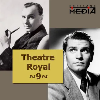 Theatre Royal, Vol. 9 by John Mills