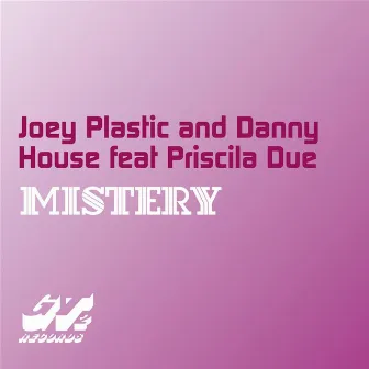 Mistery by Joey Plastic