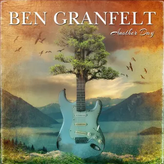 Another Day by Ben Granfelt