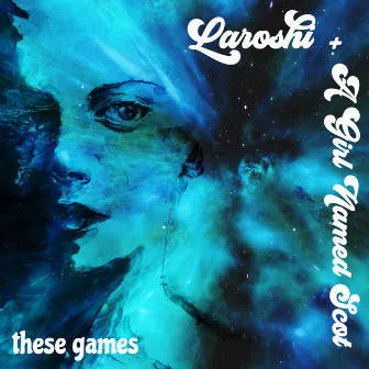 These Games by Laroshi