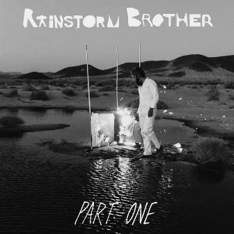 Part One - EP by Rainstorm Brother