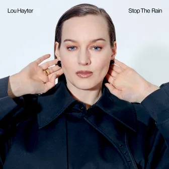 Stop the Rain by Lou Hayter