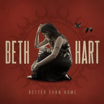 Better Than Home (Deluxe Edition) by Beth Hart